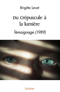 Du Crépuscule à la lumière