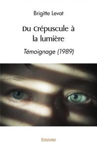 Du crépuscule à la lumière