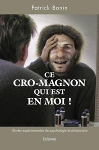 Ce cro magnon qui est en moi !