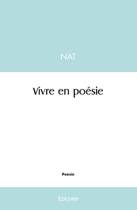 Vivre en poésie