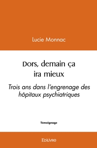 Dors, demain ça ira mieux