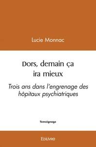 Dors, demain ça ira mieux