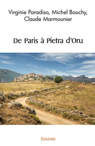 De Paris à Pietra d'Oru