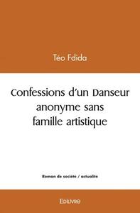 Confessions d'un danseur anonyme sans famille artistique