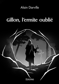 Gillon, l'ermite oublié