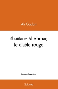 Shaiitane Al Ahmar, le diable rouge