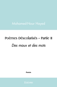 Poèmes Déscolarisés - Tome 2