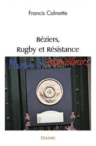 Béziers, rugby et résistance