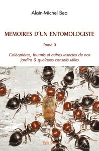 Mémoires d'un entomologiste - Tome 3