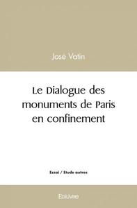 Le dialogue des monuments de paris en confinement