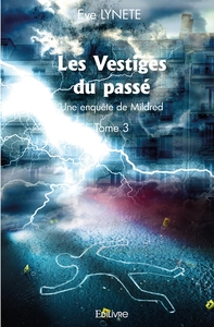 Les Vestiges du passé - Tome 3