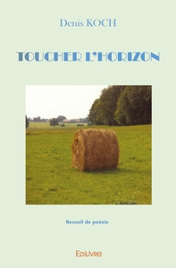 Toucher l'horizon