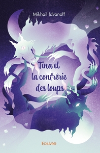 Tina et la confrérie des loups