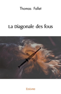 La Diagonale des fous