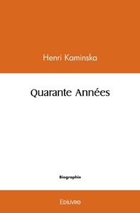 Quarante Années