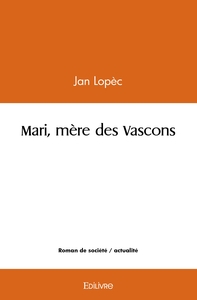 Mari, mère des Vascons
