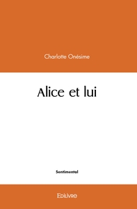 Alice et lui
