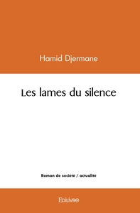 Les lames du silence