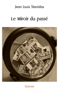 Le Miroir du passé