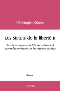 Les Statuts de la liberté - Tome 2