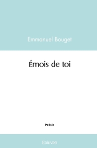 Émois de toi