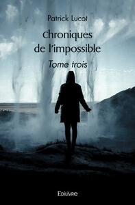 Chroniques de l'impossible