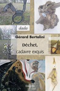 Déchet, cadavre exquis