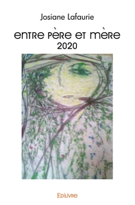 Entre père et mère 2020