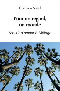 Pour un regard, un monde