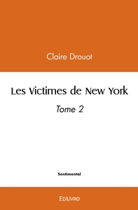 Les Victimes de New York - Tome 2