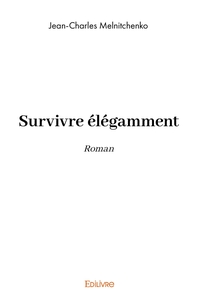Survivre élégamment