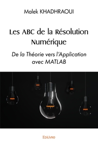 Les ABC de la Résolution Numérique
