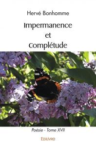 Impermanence et complétude