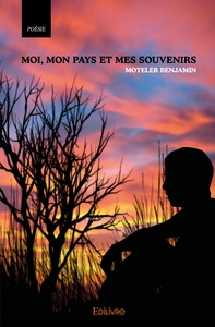 Moi, mon pays et mes souvenirs