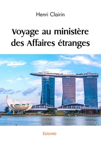 voyage au ministère des Affaires étranges
