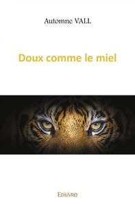 Doux comme le miel
