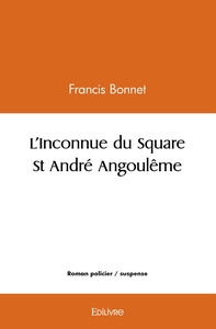 L'Inconnue du Square St André Angoulême