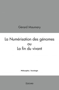 La numérisation des génomes ou la fin du vivant