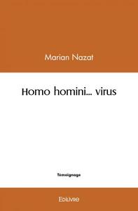 Homo homini… virus