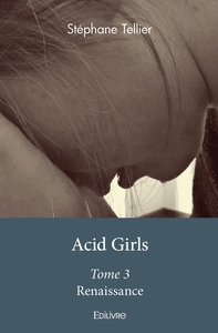Acid Girls - Tome 3