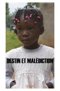 Destin et malédiction