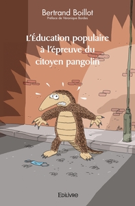 L'Éducation populaire à l'épreuve du citoyen pangolin