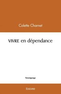 Vivre en dépendance