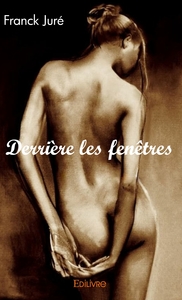 Derrière les fenêtres
