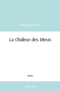 La Chaleur des Dieux