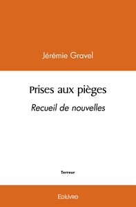 Prises aux pièges