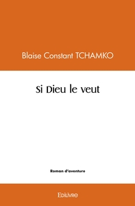 Si Dieu le veut