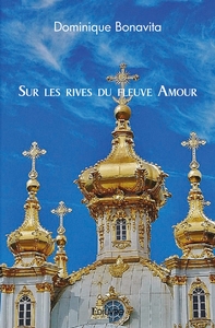 Sur les rives du fleuve Amour