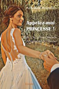 Appelez moi princesse !