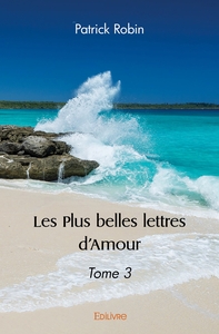 Les Plus belles lettres d'Amour - Tome 3
